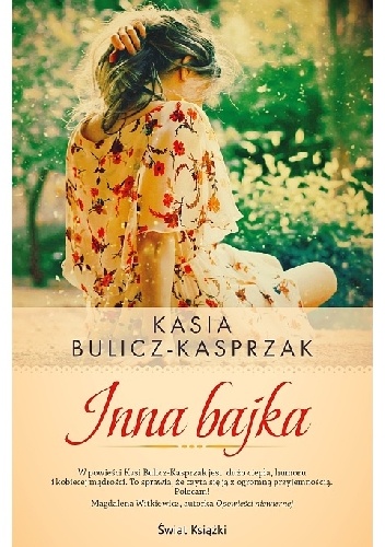 Okładka: Kasia Bulicz-Kasprzak - Inna bajka