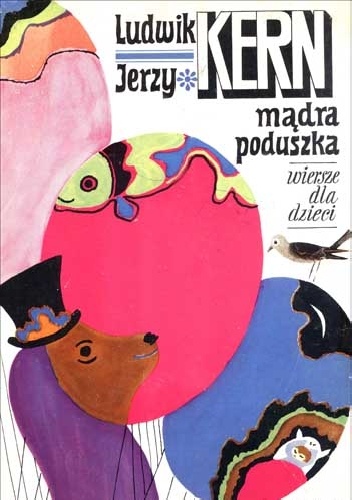 Okładka: Ludwik Jerzy Kern - Mądra Poduszka. Wiersze dla dzieci