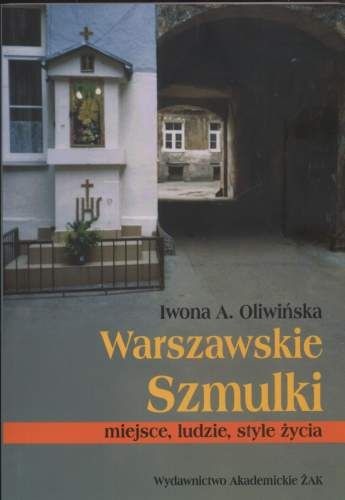 Okładka: Iwona Oliwińska - Warszawskie Szmulki