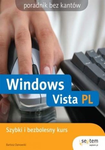 Okładka: Bartosz Danowski - Windows Vista PL. Bez kantów