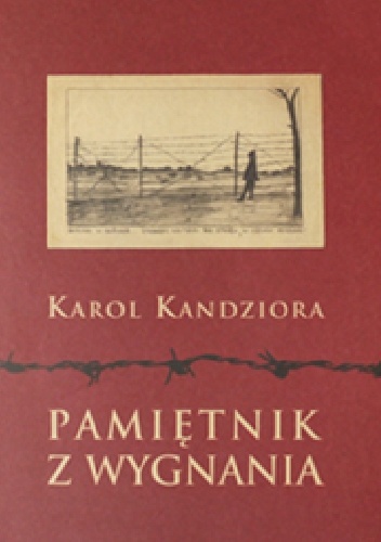 Okładka: Karol Kandziora - Pamiętnik z wygnania