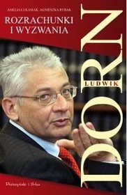 Okładka: Agnieszka Rybak - Ludwik Dorn. Rozrachunki i wyzwania