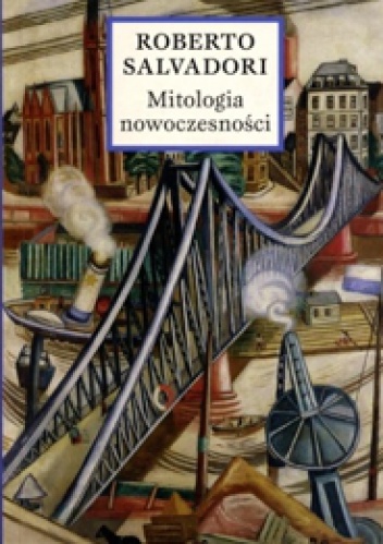Okładka: Roberto Salvadori - Mitologia nowoczesności