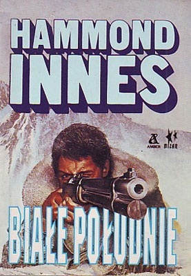Okładka: Hammond Innes - Białe południe