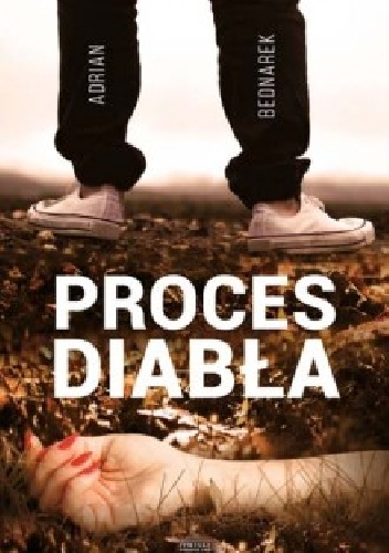 Okładka: Adrian Bednarek - Proces diabła