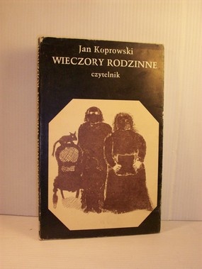 Okładka: Jan Koprowski - Wieczory rodzinne: opowiadania