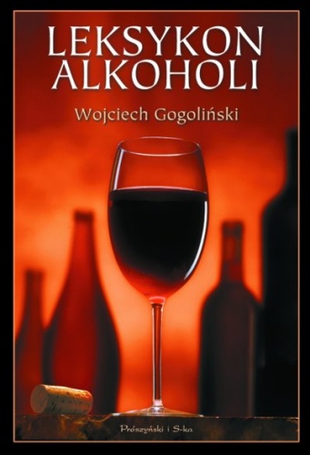 Okładka: Wojciech Gogoliński - Leksykon alkoholi