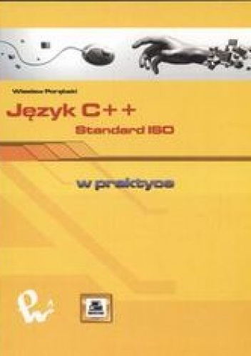 Okładka: Wiesław Porębski - Język C++. Standard ISO w praktyce