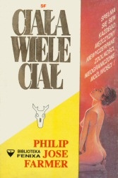 Okładka: Philip José Farmer - Ciała, wiele ciał