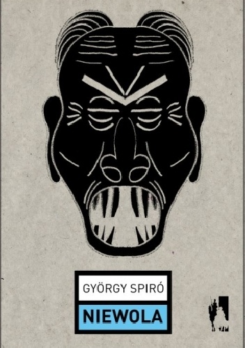 Okładka: György Spiró - Niewola