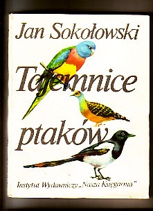 Okładka: Jan Sokołowski - Tajemnice ptaków