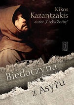 Okładka: Nikos Kazantzakis - Biedaczyna z Asyżu