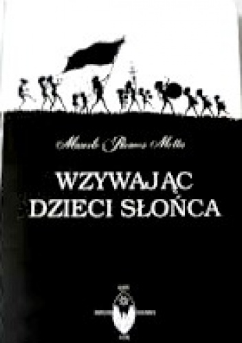 Okładka: Marcelo Ramos Motta - Wzywając Dzieci Słońca