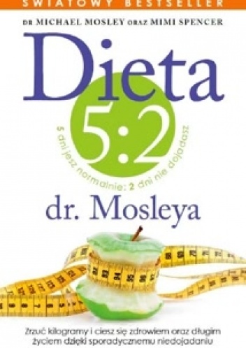 Okładka: Mimi Spencer - Dieta 5:2 Dr. Mosleya
