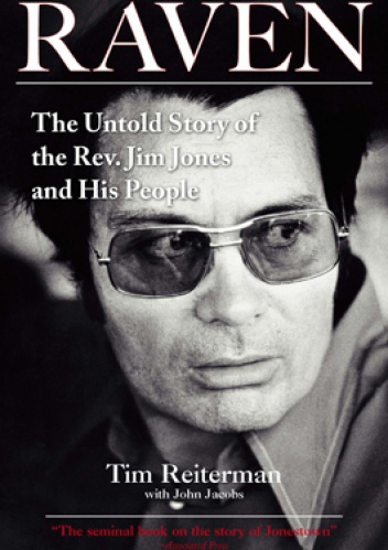 Okładka: Tim Reiterman - Raven: The Untold Story of the Rev. Jim Jones and His People