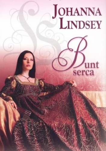 Okładka: Johanna Lindsey - Bunt serca