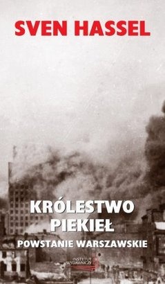 Okładka: Sven Hassel - Królestwo Piekieł. Powstanie Warszawskie