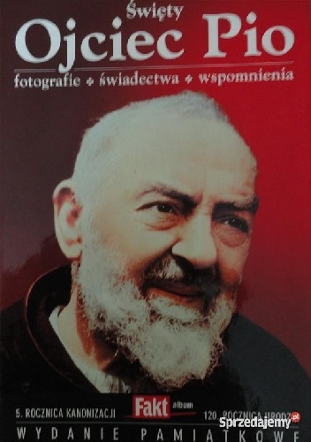 Okładka: P.Gerardo di Flumeri - Święty ojciec Pio. Fotografie, świadectwa, wspomnienia