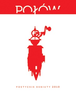 Okładka: Roman Honet - Połów. Poetyckie debiuty 2010