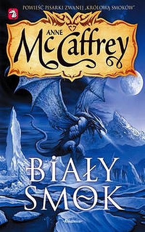 Okładka: Anne McCaffrey - Biały smok