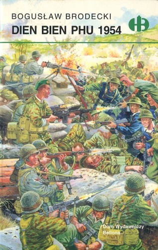 Okładka: Bogusław Brodecki - Dien Bien Phu 1954