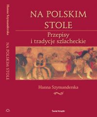 Okładka: Hanna Szymanderska - Na polskim stole
