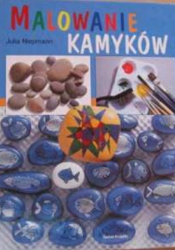 Okładka: Julia Niepmann - Malowanie kamyków