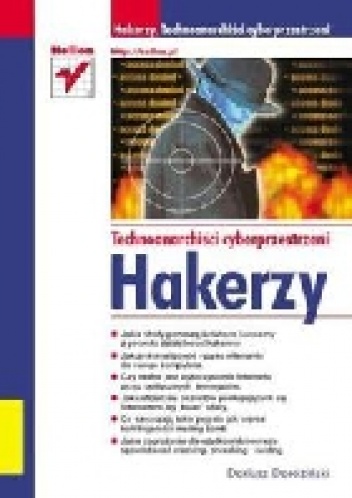 Okładka: Dariusz Doroziński - Hakerzy-Technoanarchiści cyberprzestrzeni