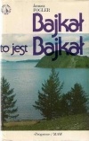 Okładka: Janusz Fogler - Bajkał to jest Bajkał