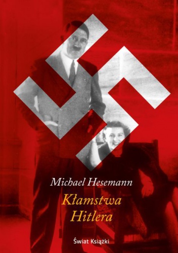 Okładka: Michael Hesemann - Kłamstwa Hitlera