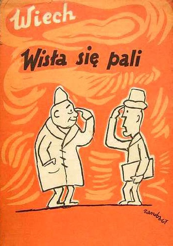 Okładka: Stefan Wiechecki Wiech - Wisła się pali