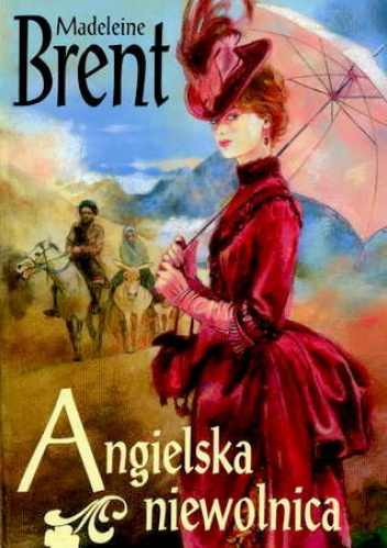 Okładka: Madeleine Brent - Angielska niewolnica