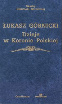 Okładka: Łukasz Górnicki - Dzieje w Koronie Polskiej