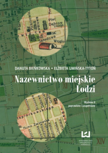 Okładka: Danuta Bieńkowska - Nazewnictwo miejskie Łodzi