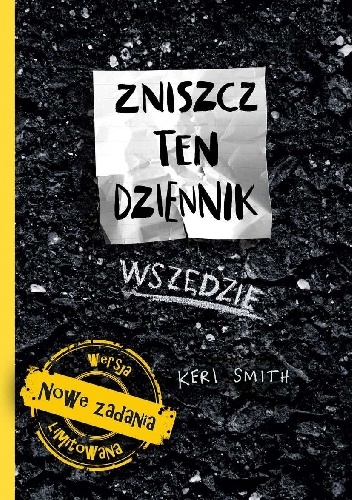 Okładka: Keri Smith - Zniszcz ten dziennik. Wszędzie