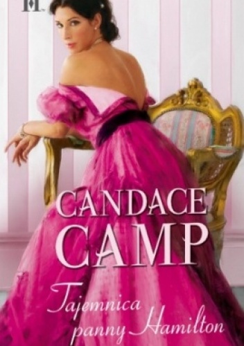 Okładka: Candace Camp - Tajemnica panny Hamilton