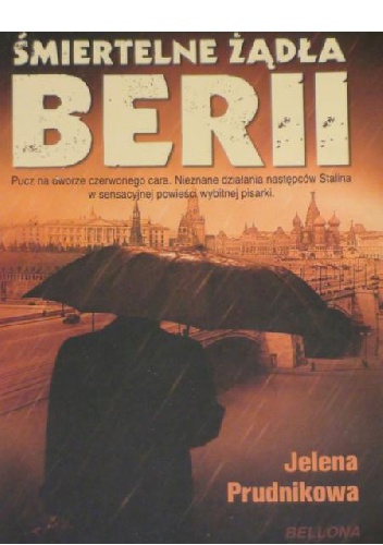 Okładka: Jelena Jelena Prudnikowa - Śmiertelne żądła berii