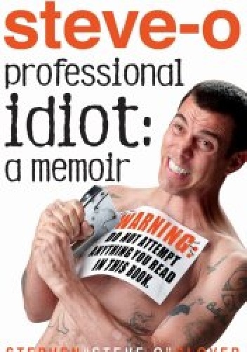 Okładka: Stephen Glover - Professional Idiot: A Memoir