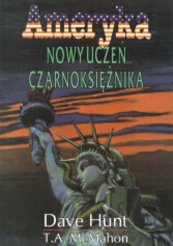 Okładka: Dave Hunt - Ameryka. Nowy uczeń czarnoksiężnika