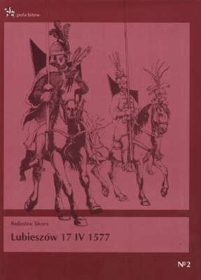 Okładka: Radosław Sikora - Lubieszów 17 IV 1577