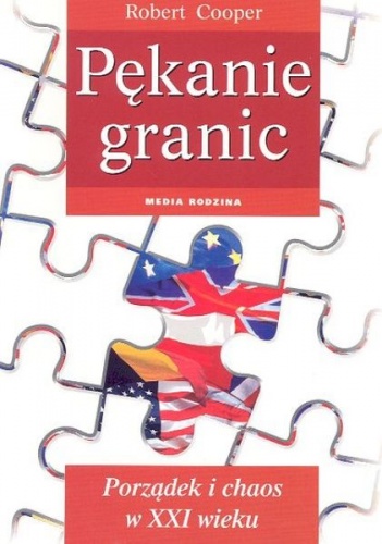Okładka: Robert Cooper - Pękanie granic. Porządek i chaos w XXI wieku