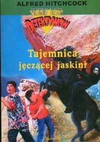 Okładka: Alfred Hitchcock - Tajemnica jęczącej jaskini