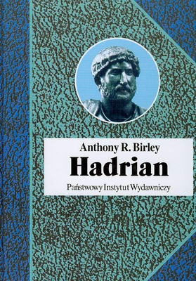 Okładka: Anthony R. Birley - Hadrian