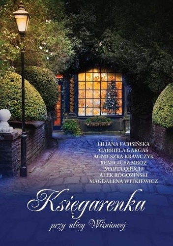 Okładka: Liliana Fabisińska - Księgarenka przy ulicy Wiśniowej