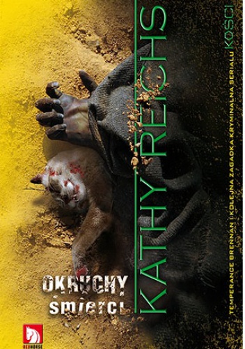 Okładka: Kathy Reichs - Okruchy śmierci