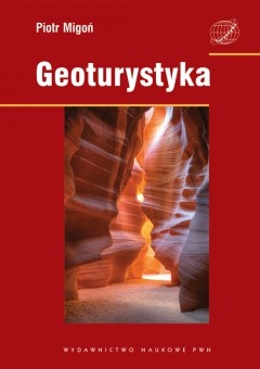 Okładka: Piotr Migoń - Geoturystyka