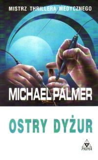 Okładka: Michael Palmer - Ostry dyżur