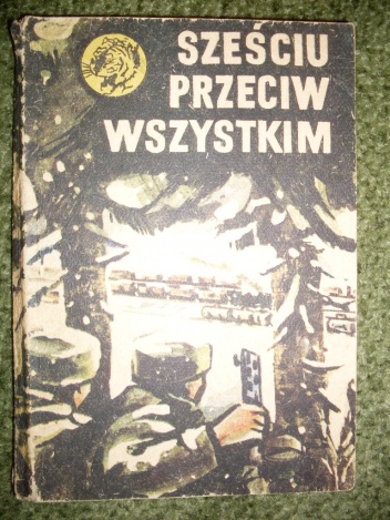 Okładka: Zenon Borkowski - Sześciu przeciw wszystkim