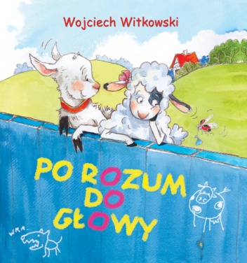 Wojciech Witkowski - Po rozum do głowy