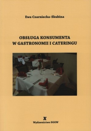 Okładka: Ewa Czarniecka-Skubina - Obsługa konsumenta w gastronomii i cateringu